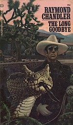 July Is Crime Month: Raymond Chandler’s 'The Long Goodbye'