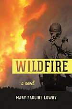 <i>Wildfire: A Novel</i>