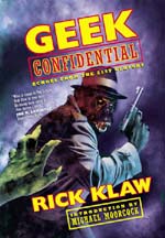 <i>Geek Confidential: Echoes From the 21st Century</i>
