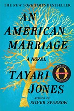<i>An American Marriage</i> by Tayari Jones