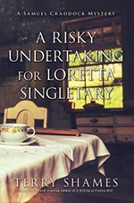 <i>A Risky Undertaking for Loretta Singletary</i> by Terry Shames