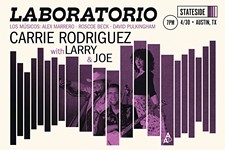 Larry & Joe Bring Songs of Deliverance to Carrie Rodriguez’s Laboratorio