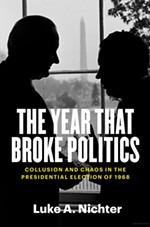 <i>The Year That Broke Politics</i>