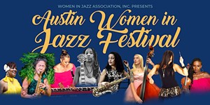 The First-Ever Austin Women in Jazz Festival and More Crucial Concerts This Week