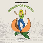 Review: Ramsay Midwood, <i>Manchaca Eyeball (Live From Sam’s Town Point)</i>
