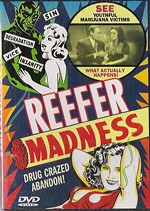 Reefer Madness: This Is Your Brain on Drugs