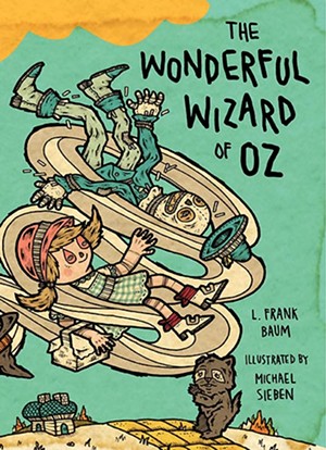 Michael Sieben Illustrates a New Edition of 'The Wizard of Oz'
