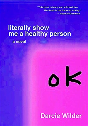 Literally Show Me a Healthy Person