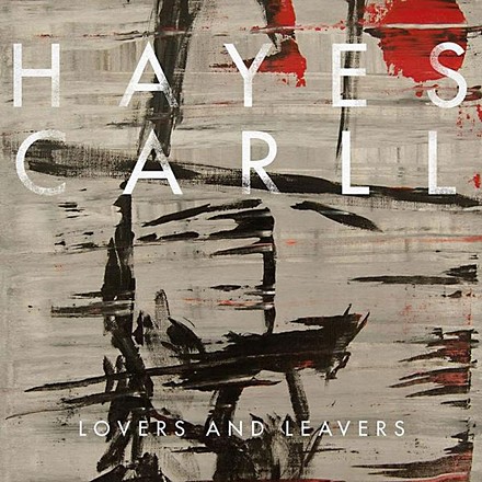 Album Art: Hayes Carll, Lovers and Leavers