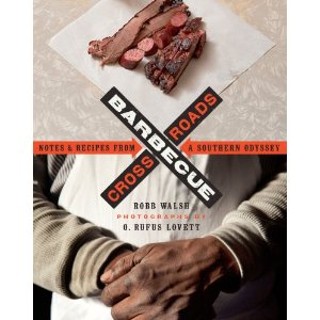 Barbecue Crossroads: Notes & Recipes From A Southern Odyssey
