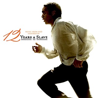 Soundtracking ‘12 Years a Slave’