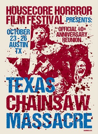 Come join us! Housecore Horror Film Festival reunites the original Texas Chain Saw Massacre cast for an unique 40th anniversary screening