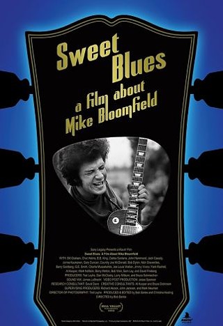 Sweet Blues: A Film About Michael Bloomfield