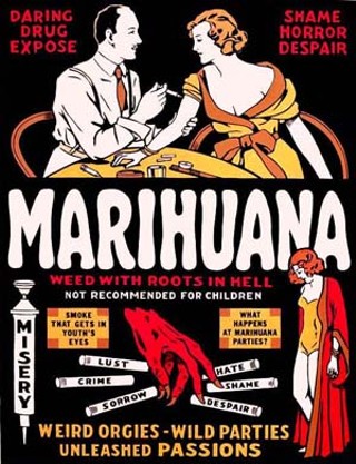 The government loved this lurid poster suggesting marijuana was injected with a syringe