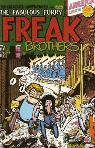 The Fabulous Furry Freak Brothers were a stone Austin creation by Gilbert Shelton