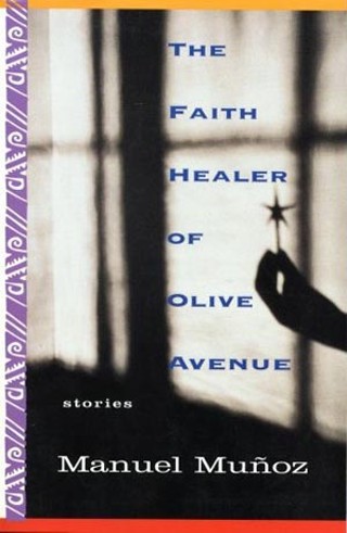 The Faith Healer of Olive Avenue: Stories