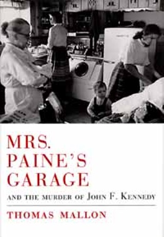The image on the front jacket of <i>Mrs. Paine's Garage </i>was previously unpublished in the United States. Taken the morning after the assassination in the Paine home by Allen Grant, a freelance photographer for <i>Life</i> magazine, it depicts (l-r): Lee Harvey Oswald's mother Marguerite holding Rachel Oswald, Ruth Paine, Junie Oswald, and Marina Oswald. In the bottom left-hand corner, an issue of <i>The Daily Texan</i> from several days prior declares, Stage Set for Kennedy Visit. Thomas Mallon will be at BookPeople on Friday, January 25, at 7pm.