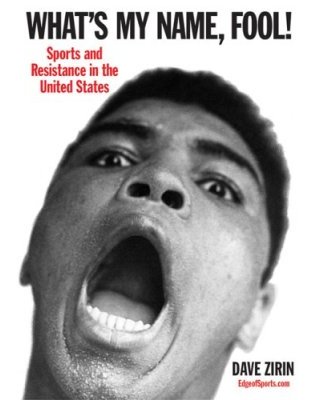 What's My Name, Fool?': Dave Zirin's history of sports and politics still  timely - Sports - The Austin Chronicle