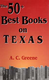 The 50+ Best Books on Texas (book jacket)