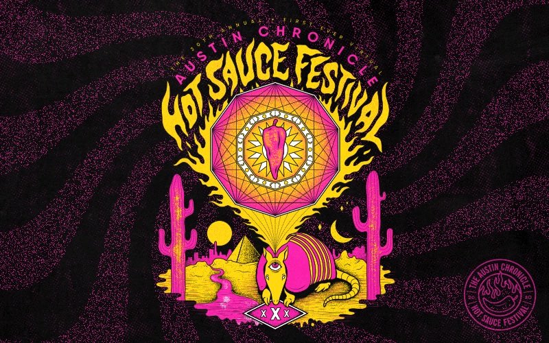 Watch the Austin Chronicle Hot Sauce Festival From Home - Austin Chronicle