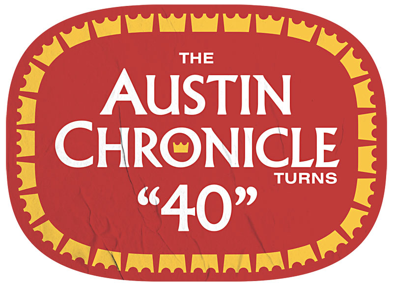 The Austin Chronicle 40oz Anniversary Issue Austin Music Sucks Michael Corcoran S Infamous