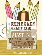 Renegade Craft Fair Comes to Austin