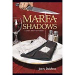 Marfa Shadows: A Chef Brett Mystery