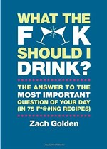 'What the Fuck Should I Drink?'