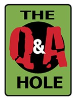 The Q&A Hole: What's the Best Thing They Got for Christmas?