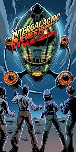 Kickstart Your Weekend: 'The Intergalactic Nemesis'