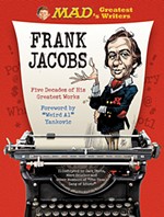 <i>MAD's Greatest Writers: Frank Jacobs</i>