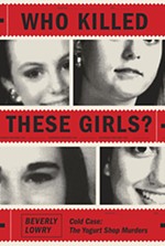 <i>Who Killed These Girls?</i>