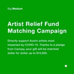 Supercharging Big Medium’s Artist Relief Fund