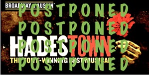 <i>Hadestown</i> Postponed Until September