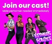 Esther’s Follies to Hold Auditions for New Performers