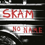 Review: SKAM, <i>No Name</i>