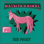 Review: The Point, <i>Maldito Animal</i>