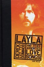 Layla and Other Assorted Love Songs by Derek & the Dominos