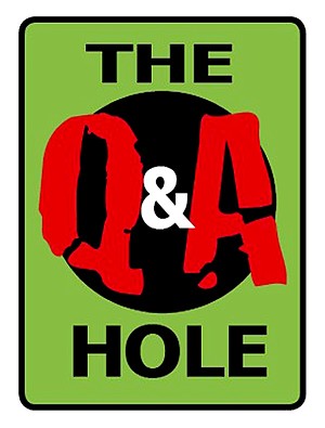 The Q&A Hole: What Got You Hooked On the Weird Stuff?