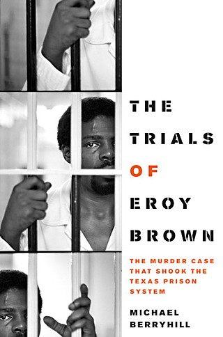 The Further Trials of Eroy Brown