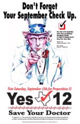 The TMA's Proposition 12 advertising appears to be endorsed by Uncle Sam, who's apparently been to med school.