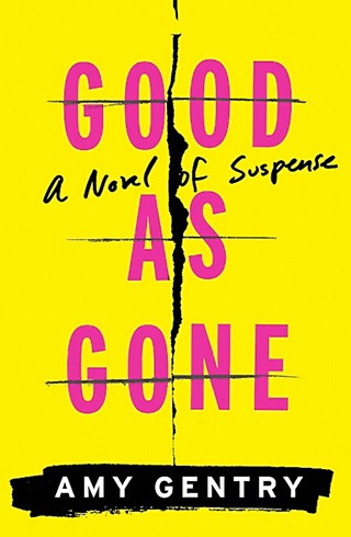 Review: <i>Good as Gone: A Novel of Suspense</i>
