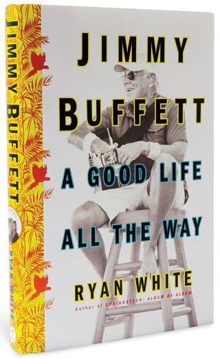 Jimmy Buffett A Good Life All the Way Epub-Ebook