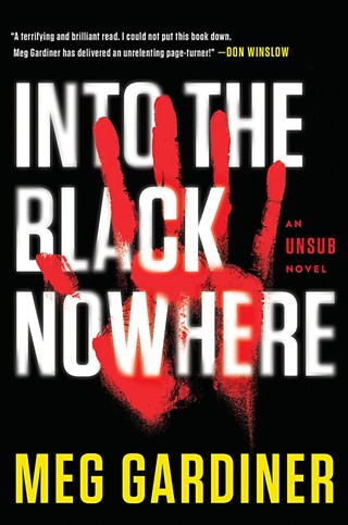 <i>Into the Black Nowhere</i> by Meg Gardiner