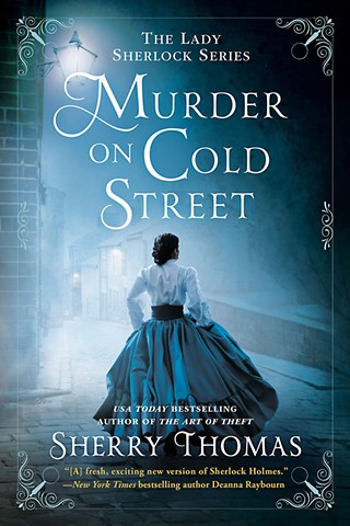 <i>Murder on Cold Street</i> by Sherry Thomas