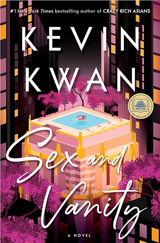 <i>Sex and Vanity</i> by Kevin Kwan