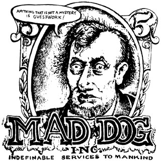 Notes on Mad Dogs