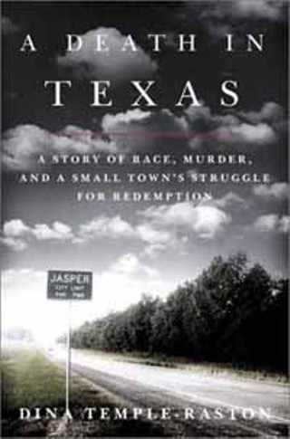 <i>A Death in Texas</i> author  Dina Temple-Raston will  be at BookPeople on  Friday, February 1, at 7pm.