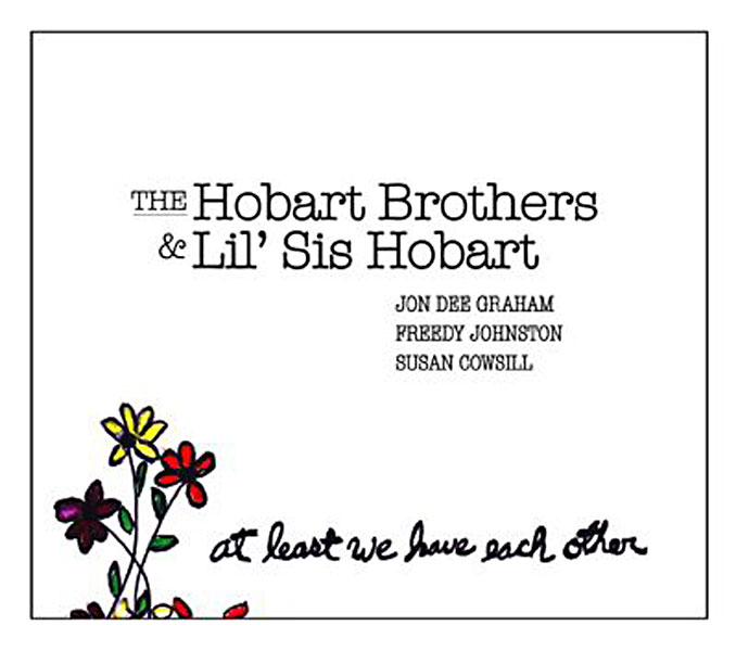 Have you got brothers or sisters. Susan Cowsill. Hobart brothers LLC.