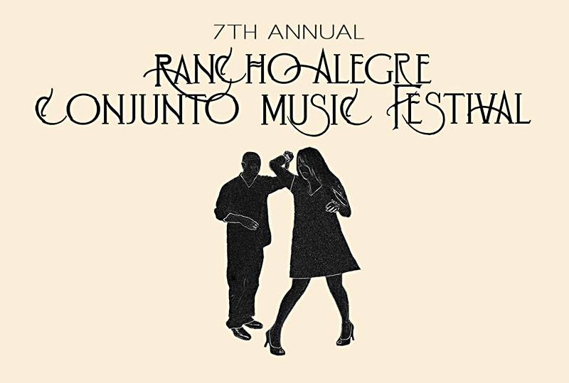 Crucial Concerts for the Coming Week Rancho Alegre Conjunto Music Fest